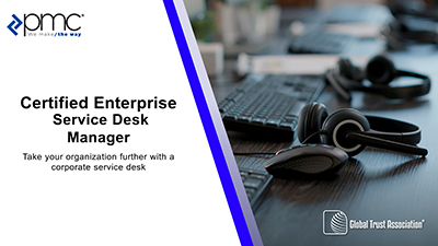 Certified Enterprise Service Desk Manager