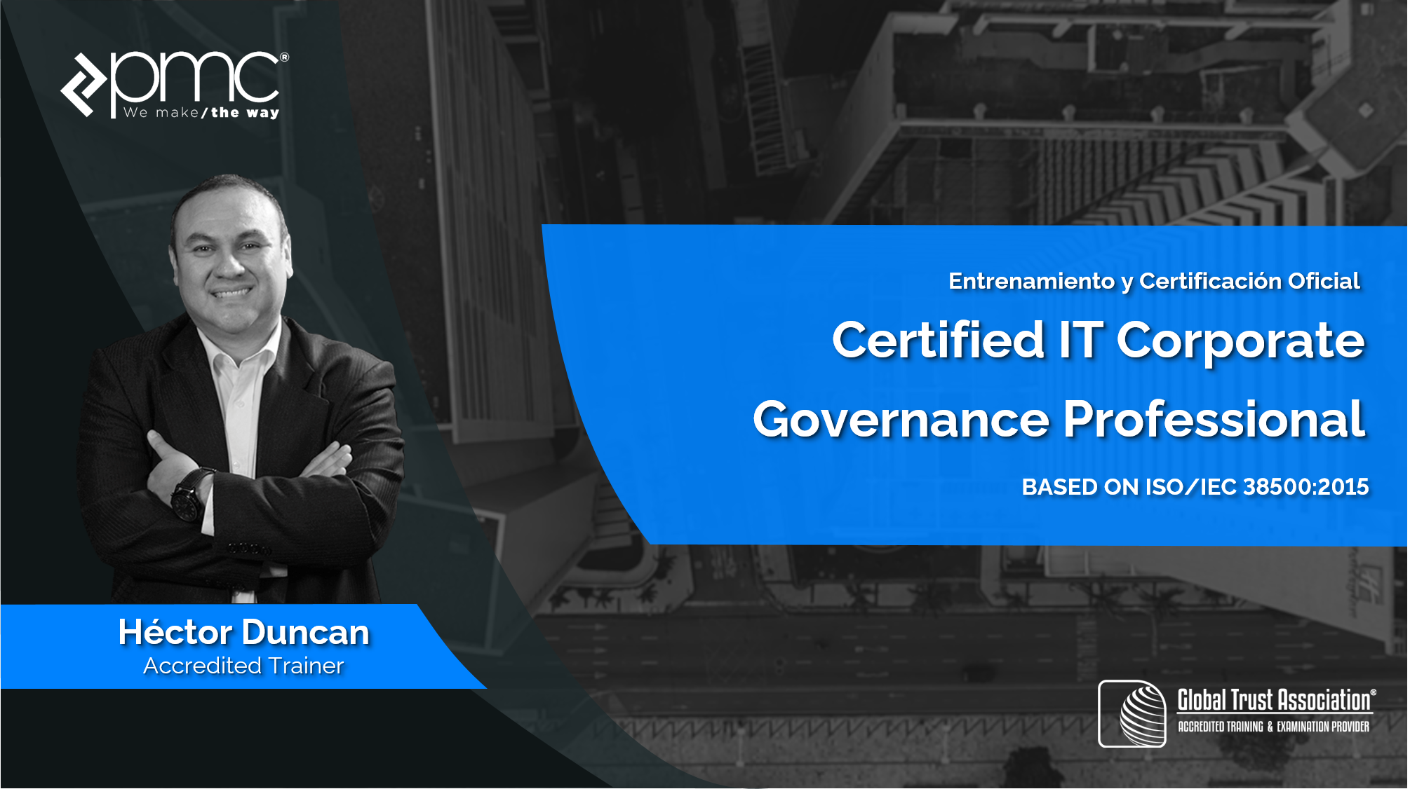 CERTIFIED IT CORPORATE GOVERNANCE PROFESSIONAL PMC #WeMakeTheWay